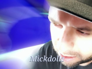 Mickdollz