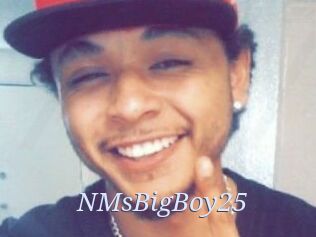 NMsBigBoy25