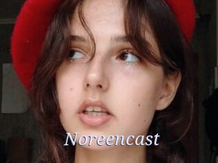 Noreencast