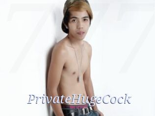 PrivateHugeCock