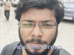 Passionatebrown