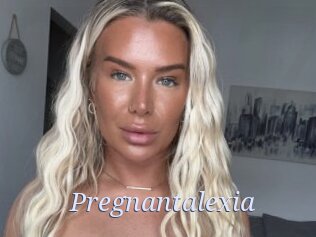 Pregnantalexia