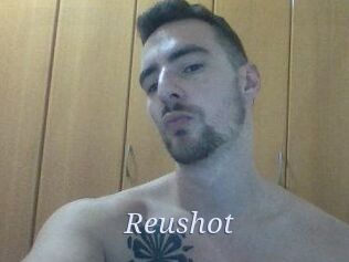 Reushot