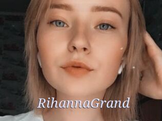 RihannaGrand