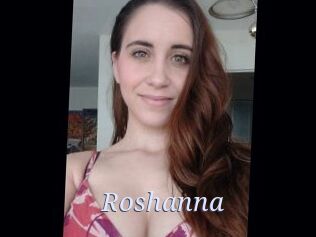 Roshanna