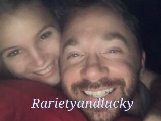 Rarietyandlucky