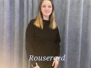 Rousereed