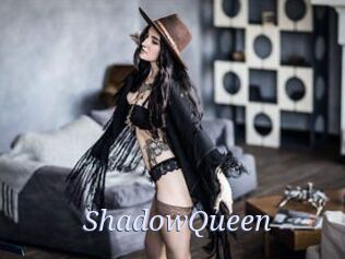 ShadowQueen