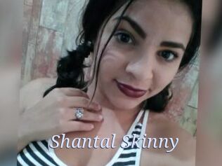 Shantal_Skinny