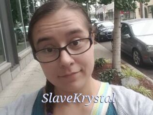 SlaveKrystal