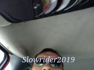 Slowrider2019