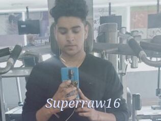 Superraw16