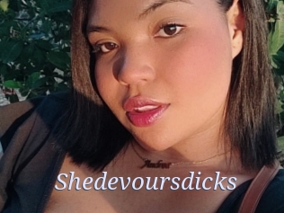 Shedevoursdicks