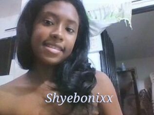 Shyebonixx