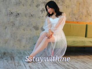 Sstaywithme