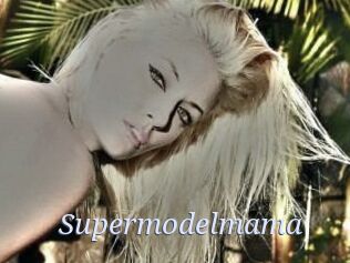 Supermodelmama