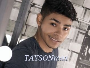 TAYSONmax