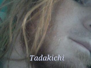 Tadakichi