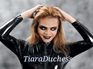 TiaraDuchess