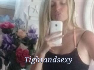 Tightandsexy