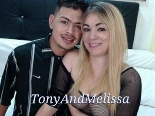 TonyAndMelissa