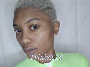 TrixieX18