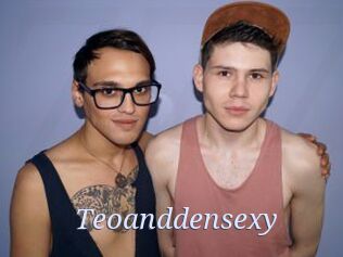 Teoanddensexy