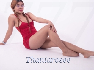 Thaniarosee