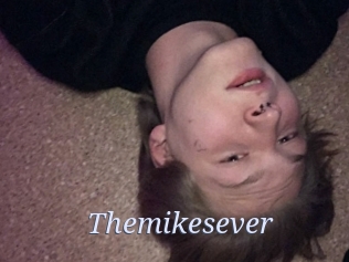 Themikesever