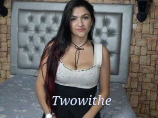 Twowithe