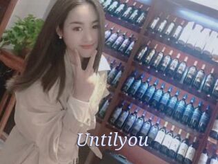 Untilyou