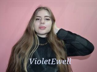 VioletEwell