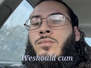 Weshould_cum