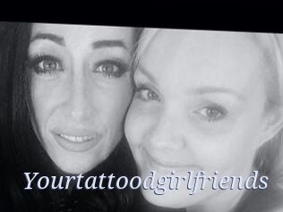 Yourtattoodgirlfriends