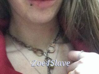 Zoe4Slave