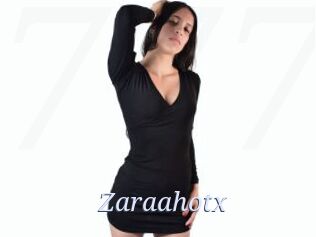 Zaraahotx