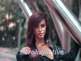 Zarahadictive